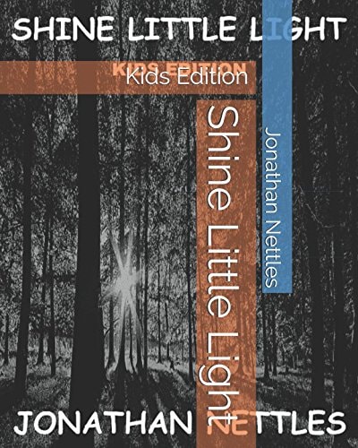 Shine Little Light Kids Edition