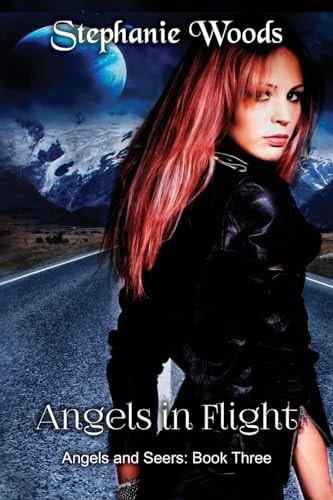Angels in Flight Angels and Seers: Book Three