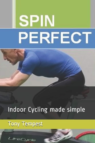 Spin Perfect Indoor Cycling Made Simple