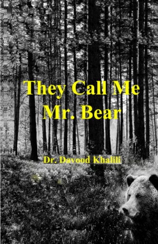 THEY CALL ME MR. BEAR.