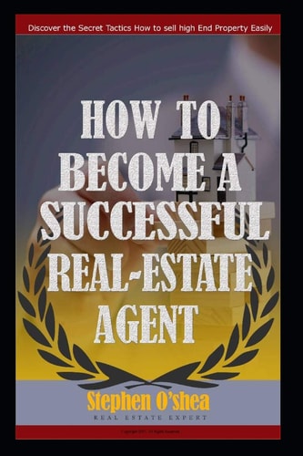 How to Become a Successful Real Estate Agent