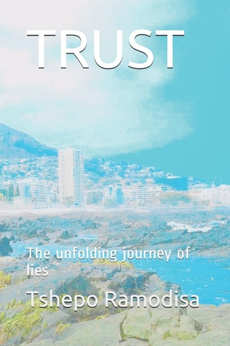 Trust The Unfolding Journey of Lies