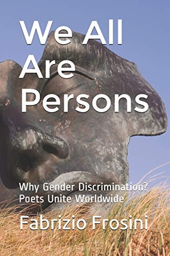 We All Are Persons Why Gender Discrimination? - Poets Unite Worldwide