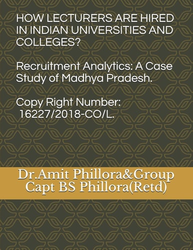 How Lecturers Are Hired in Indian Universities and Colleges? Recruitment Analytics: a Case Study of Madhya Pradesh