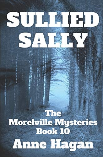 Sullied Sally The Morelville Mysteries - Book 10