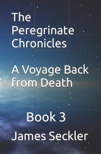 The Peregrinate Chronicles Chapters 21-30