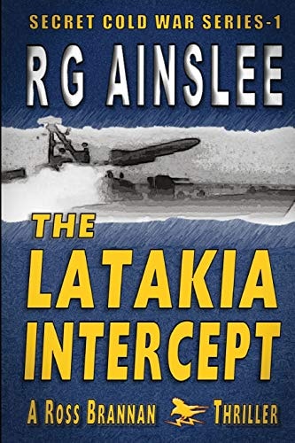 The Latakia Intercept A Ross Brannan Thriller
