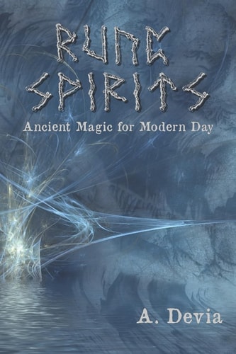 Rune Spirits Ancient Magic for Modern Day