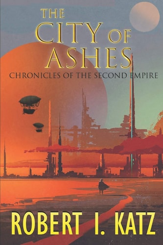 The City of Ashes Chronicles of the Second Empire