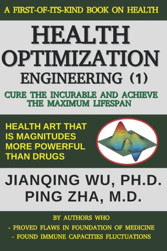 Health Optimization Engineering (1) Cure the Incurable and Achieve the Maximum Lifespan