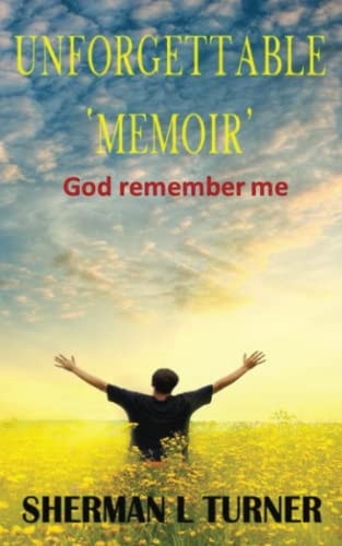 Unforgettable 'Memoir' God Remember Me