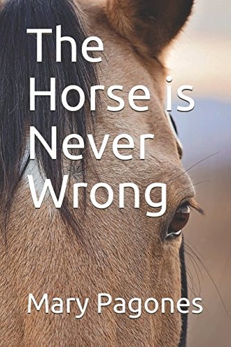 The Horse Is Never Wrong