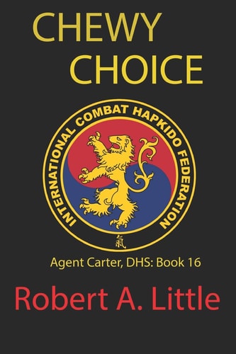 Chewy Choice Agent Carter, Dhs: Book 16