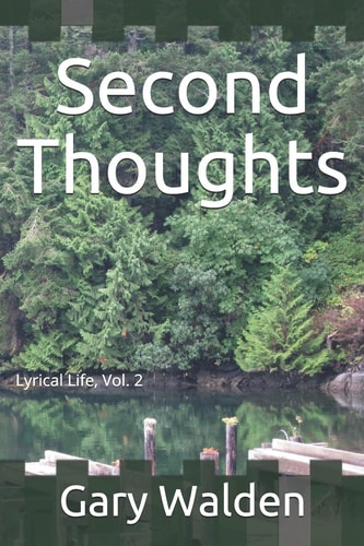 Second Thoughts Lyrical Life, Volume 2