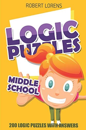 Logic Puzzles Middle School Futoshiki 8x8 Puzzles - 200 Logic Puzzles with Answers