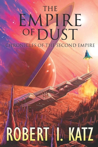 The Empire of Dust Chronicles of the Second Empire