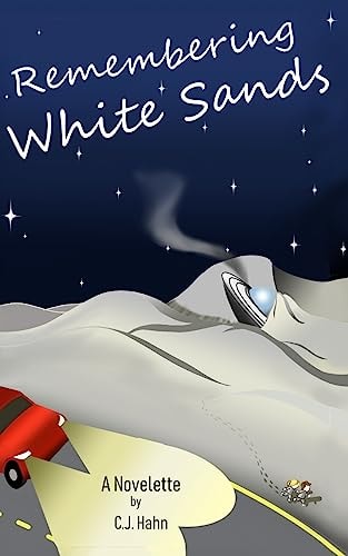 Remembering White Sands A Novelette