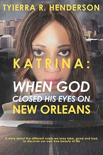 Katrina When God Closed His Eyes on New Orleans