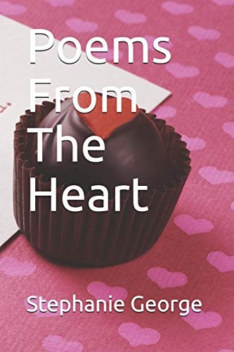 Poems from the Heart A Retrospective
