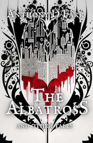 The Albatross and Other Tales A Short Story Collection