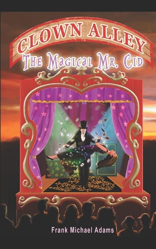The Magical Mr. Cid