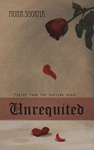 Unrequited Poetry from the Hurting Heart