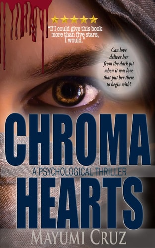 Chroma Hearts A Romantic Psychological Thriller
