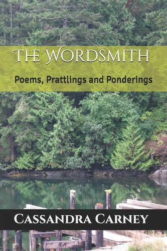 The Wordsmith Poems, Prattlings and Ponderings