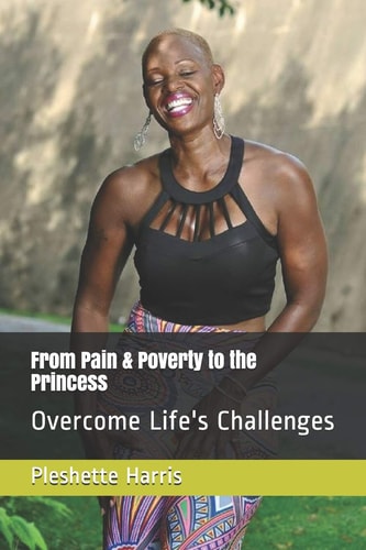 From Pain and Poverty to the Princess Overcome Life's Challenges