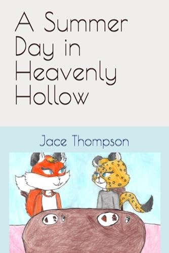 SUMMER DAY IN HEAVENLY HOLLOW.