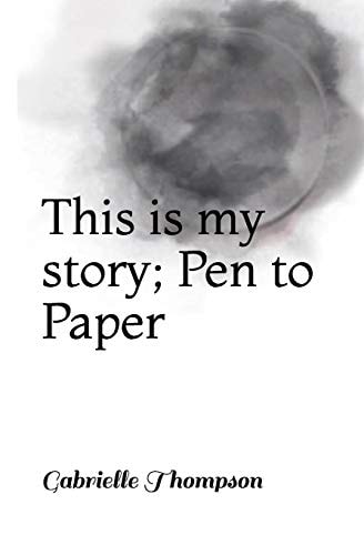 This Is My Story; Pen to Paper