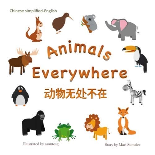 Animals Everywhere 动物无处不在 Chinese Simplified-English