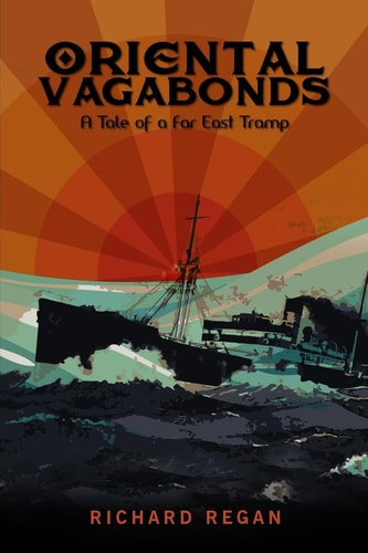 Oriental Vagabonds A Tale of a Far East Tramp