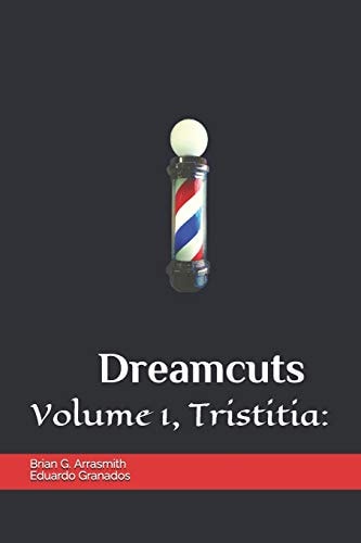 Dreamcuts Volume 1, Tristitia: Sorrow, Despair, and Despondency
