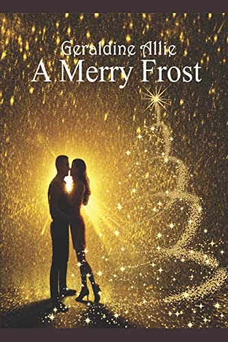 A Merry Frost A Christmas Holiday Novel
