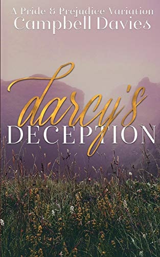 Darcy's Deception A Pride & Prejudice Variation