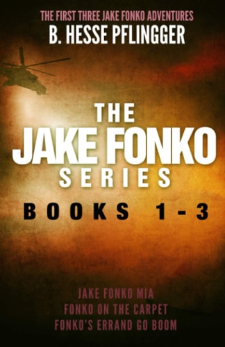 The Jake Fonko Series Books 1, 2 & 3