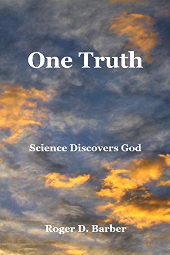 One Truth Science Discovers God