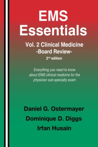 EMS Essentials Vol. 2 Clinical Medicine Board Review
