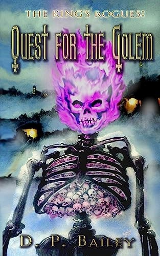 The King's Rogues Quest for the Golem