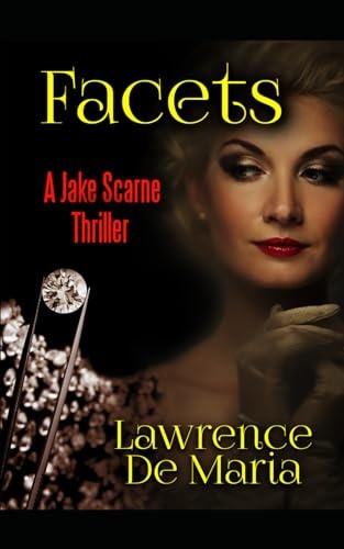 Facets A Jake Scarne Action Thriller