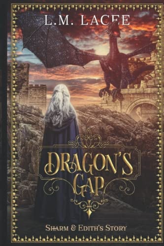 Dragon's Gap Sharm and Edith's Story