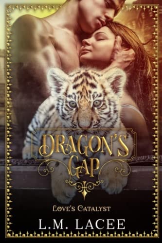 Dragon's Gap Love's Catalyst: a Novella