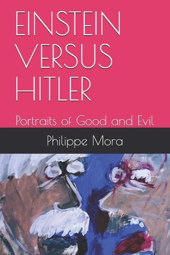 Einstein Versus Hitler Portraits of Good and Evil