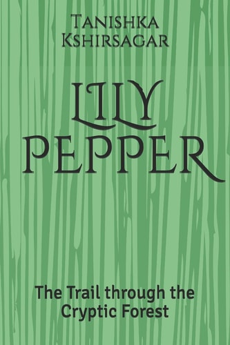 Lily Pepper The Trail Through the Cryptic Forest