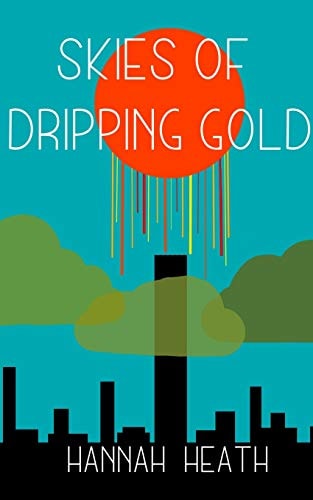 Skies of Dripping Gold