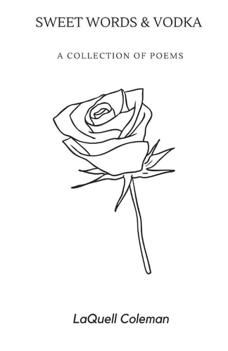 Sweet Words and Vodka A Collection of Poems