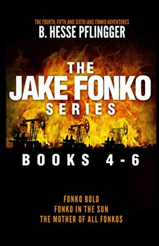 The Jake Fonko Series Books 4, 5 & 6
