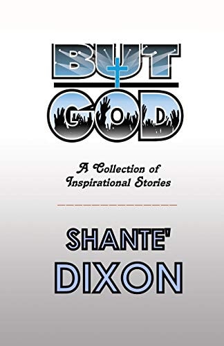 But God A Collection of Inspirational Stories