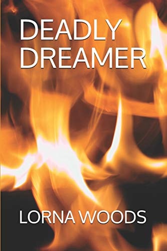 Deadly Dreamer